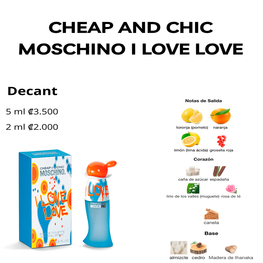 Perfil olfativo de CHEAP AND CHIC MOSCHINO I LOVE LOVE