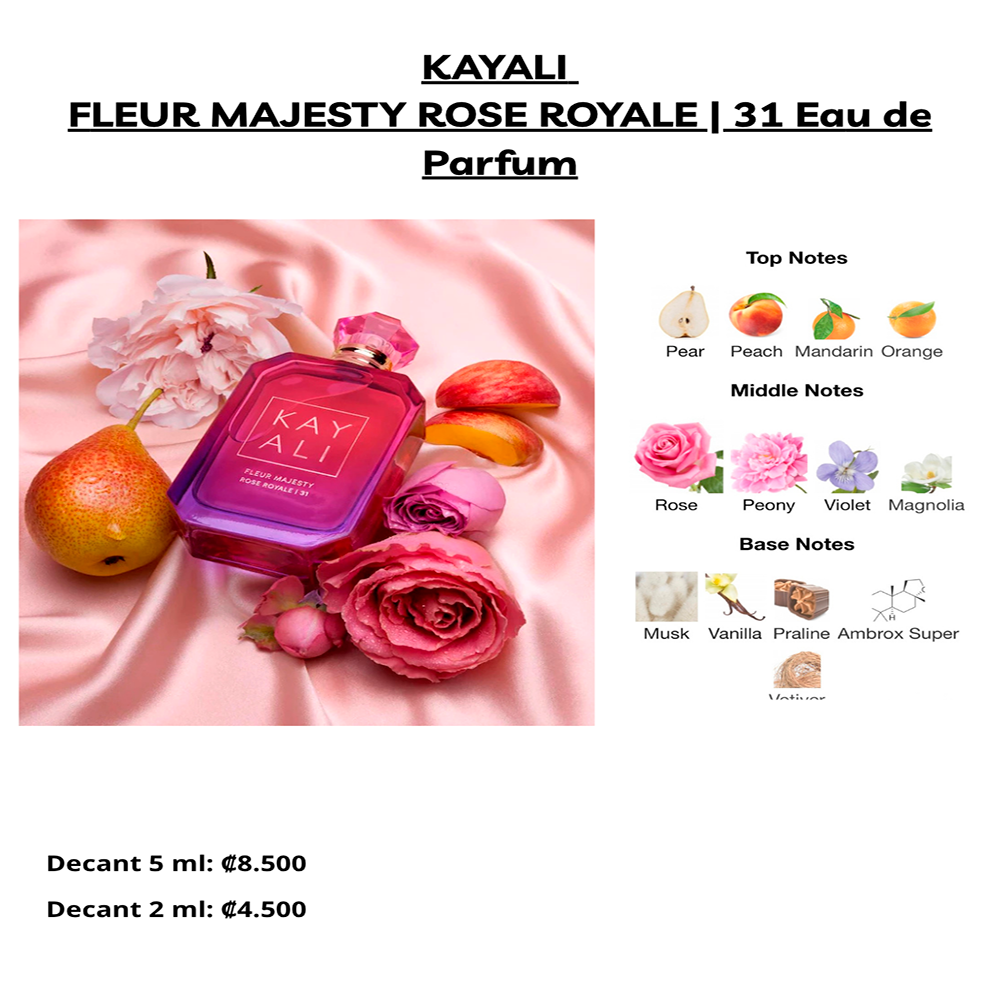Perfil olfativo de KAYALI FLEUR MAJESTY ROSE ROYALE | 31 EAU DE PARFUM
