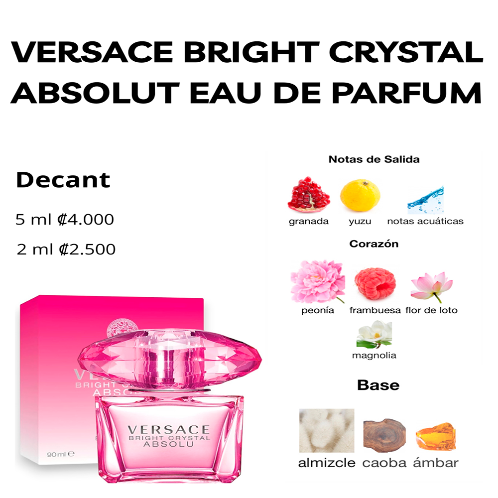 Perfil olfativo de VERSACE BRIGHT CRYSTAL ABSOLUT EAU DE PARFUM